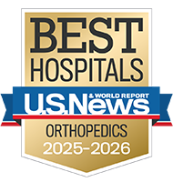 recognized as Best Hospitals in Orthopedics for 2025-2026 by U. S. News and World Report.