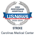 Carolinas Medical Center ranked as a high performing hospital for stroke care for 2025 to 2026 by U. S. News and World Report.