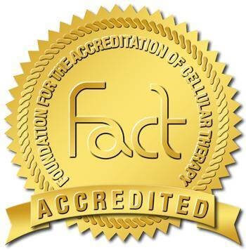 FACT: Foundation for the accreditation of cellular therapy - Accredited.