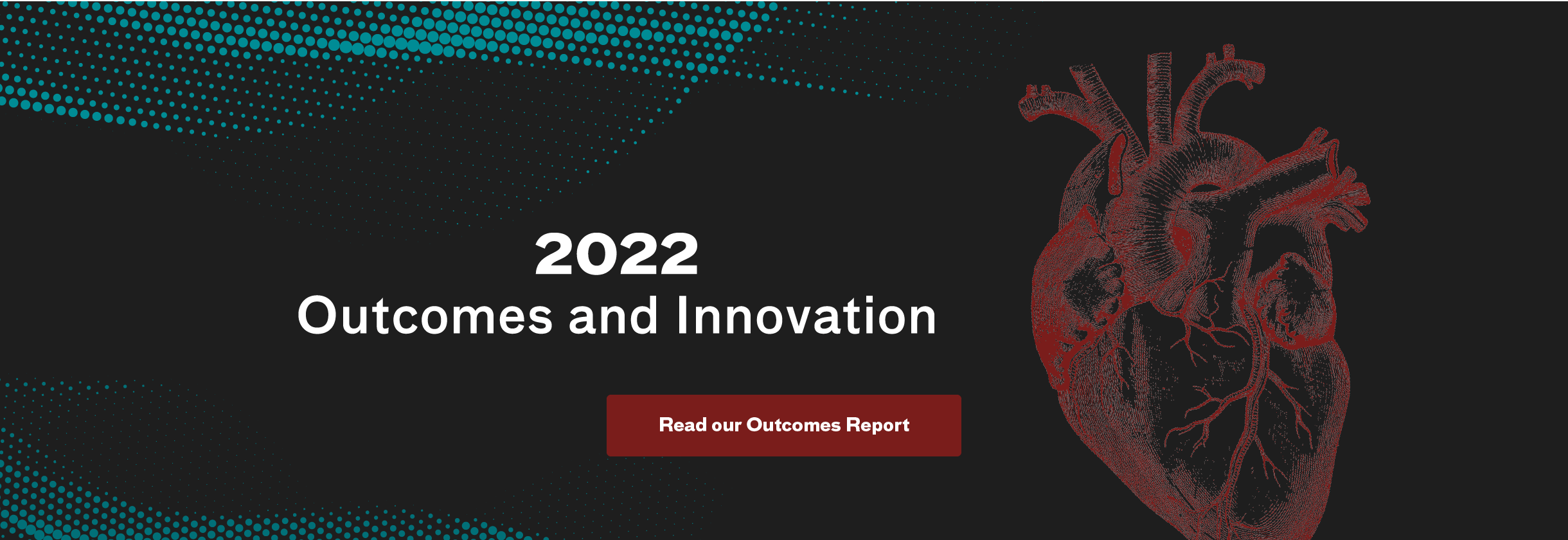 Read our 2022 Outcomes Report.