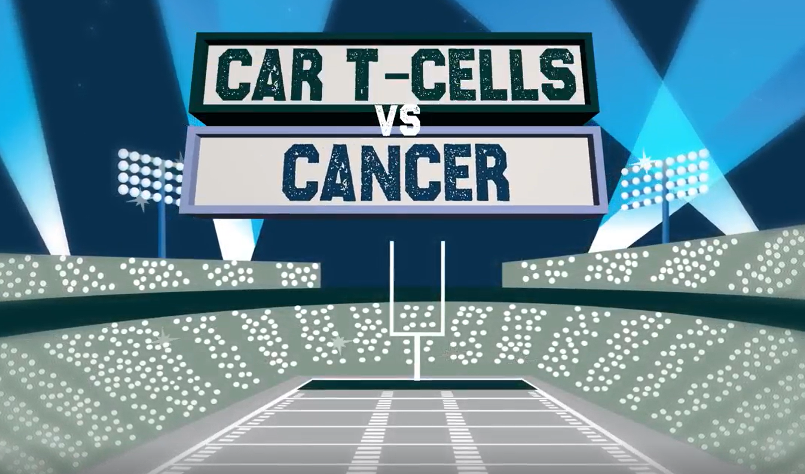 Illustration of a sign that says CAR T-CELLS vs CANCER in a football stadium.