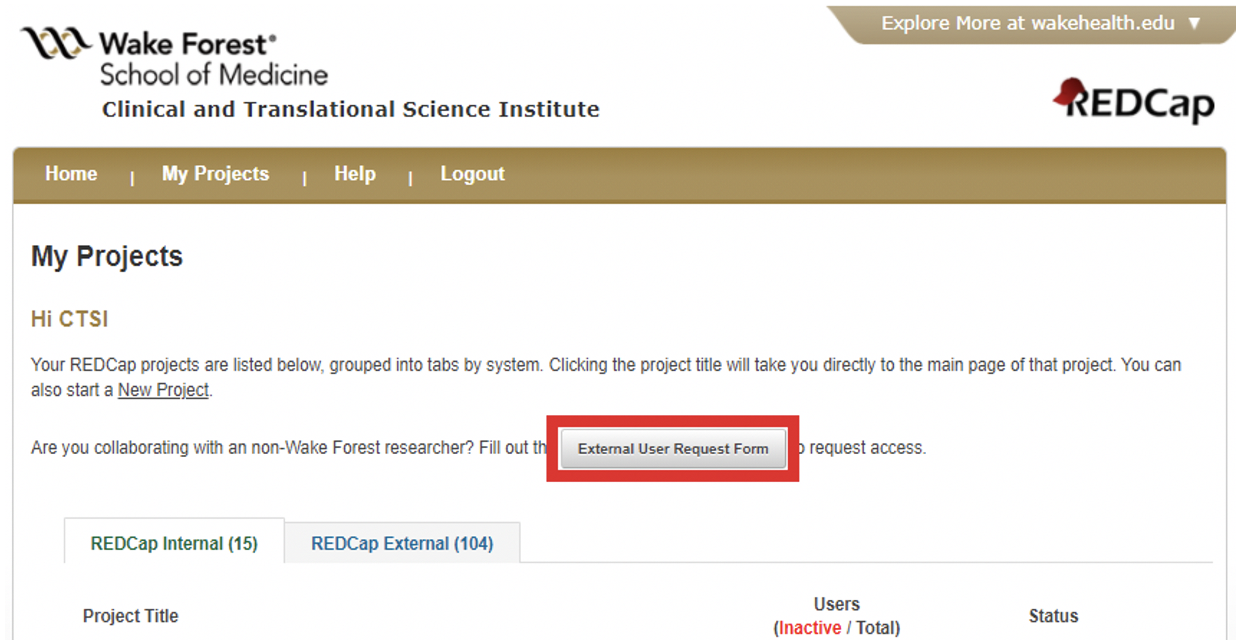 Complete the External User Request Form located under My Projects.