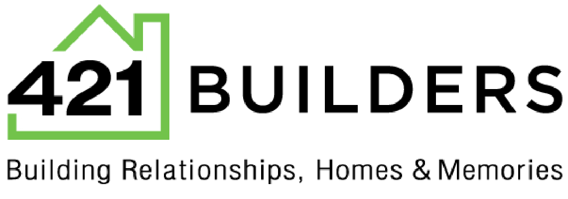 421 Builders Logo with green house and text: Building Relationships, Homes & Memories.