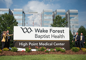 High Point Regional Health Joins Wake Forest Baptist’s Health Care System High Point Regional Health Joins Wake Forest Baptist’s Health Care System