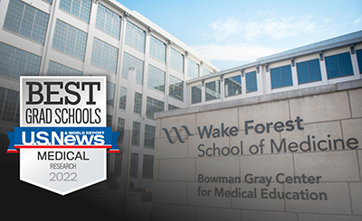 Wake Forest School of Medicine Ranked Among Top 50 Research Programs in the Nation